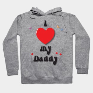 I love my daddy - heart doodle hand drawn design Hoodie